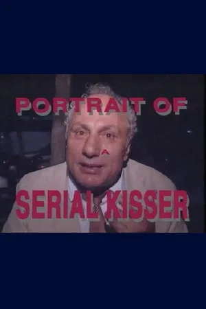 Постер: Beijoqueiro: Portrait of a Serial Kisser
