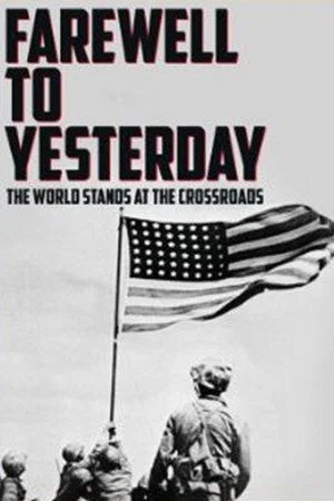 Постер: Farewell to Yesterday