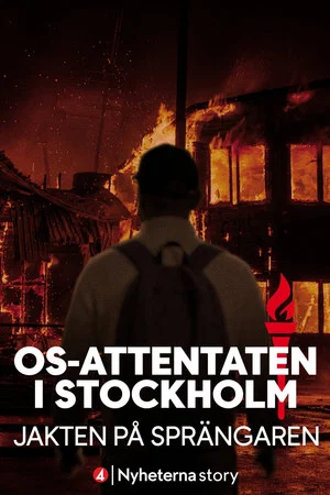 Постер: OS-attentaten i Stockholm - jakten på sprängaren