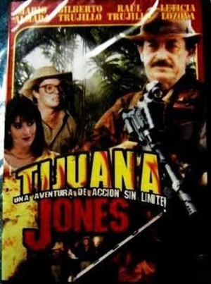 Постер: Tijuana Jones