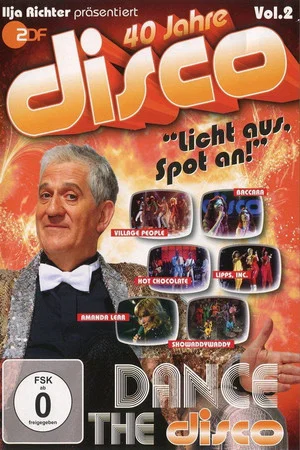 Постер: 40 Jahre Disco Vol.2 - Ilja Richter präsentiert