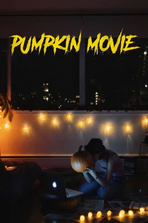 Постер: Pumpkin Movie