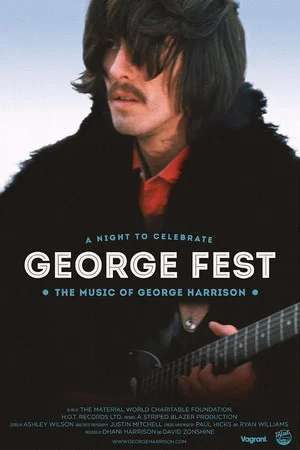 Постер: George Fest: A Night to Celebrate the Music of George Harrison