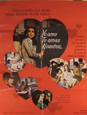 Постер: Yo Amo, Tu Amas, Nosotros...