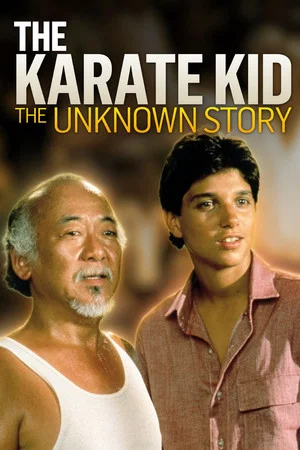 Постер: Karate Kid: The Unknown Story
