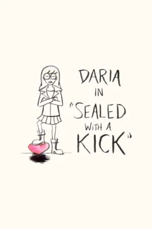 Постер: Daria in 'Sealed With a Kick'