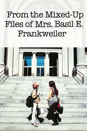 Постер: From the Mixed-Up Files of Mrs. Basil E. Frankweiler