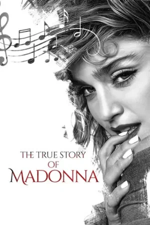 Постер: The True Story of Madonna