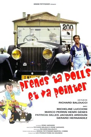 Постер: Prends ta Rolls et va pointer