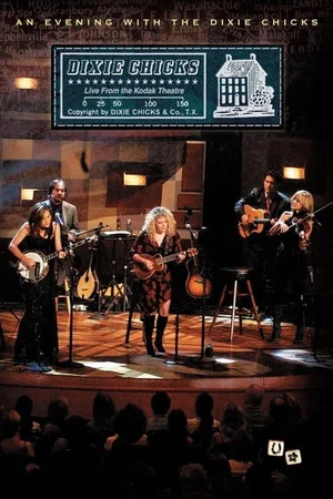 Постер: Dixie Chicks: An Evening with the Dixie Chicks