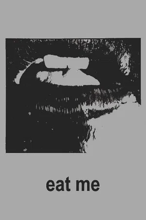 Постер: Eat Me