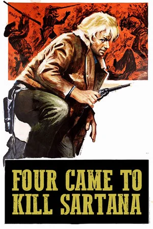 Постер: Four Came to Kill Sartana