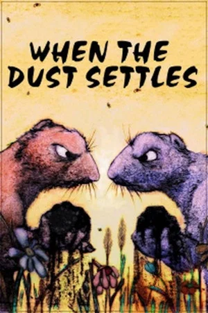 Постер: When the Dust Settles