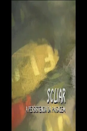 Постер: Scliar: A Persistência da Paisagem
