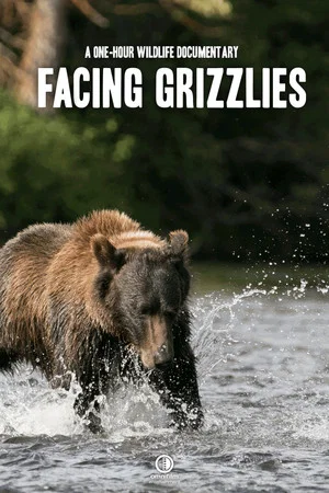 Постер: Facing Grizzlies