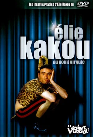 Постер: Élie Kakou au Point Virgule