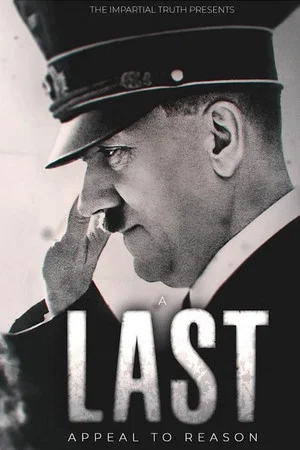 Постер: Adolf Hitler: A Last Appeal to Reason