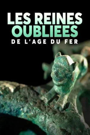 Постер: Les reines oubliées de l'âge du fer