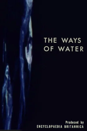 Постер: The Ways of Water