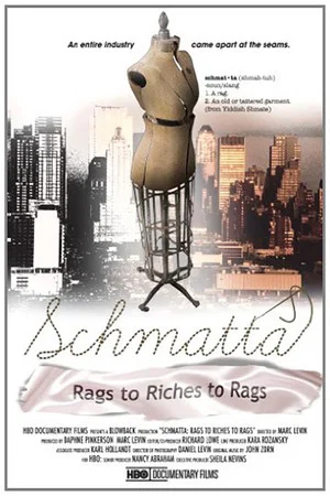 Постер: Schmatta: Rags to Riches to Rags