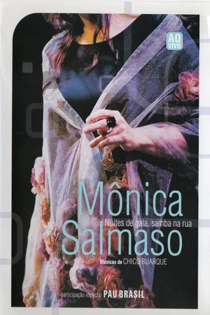 Постер: Monica Salmaso - Noites de Gala Samba na Rua