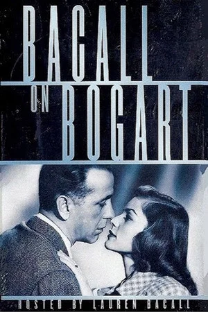 Постер: Bacall on Bogart
