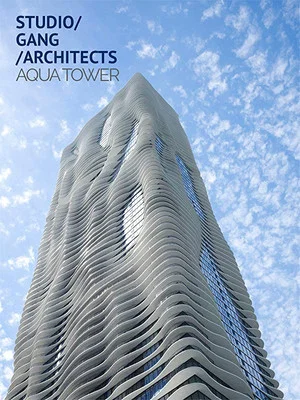 Постер: Studio Gang Architects: Aqua Tower