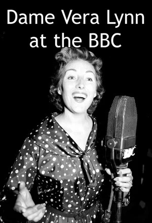 Постер: Dame Vera Lynn at the BBC