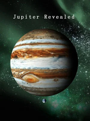 Постер: BBC Horizon: Jupiter Revealed