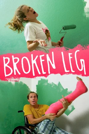 Постер: Broken Leg
