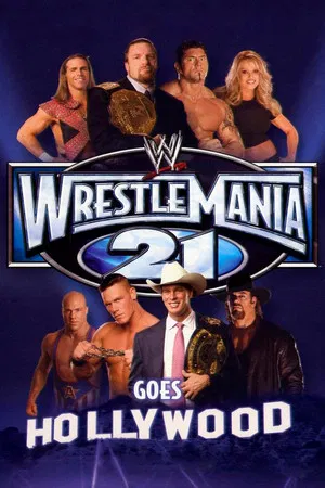 Постер: WWE WrestleMania 21