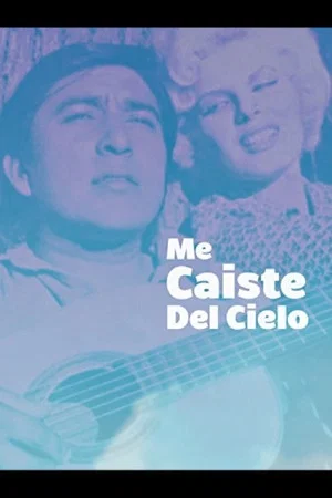 Постер: Me caiste del cielo