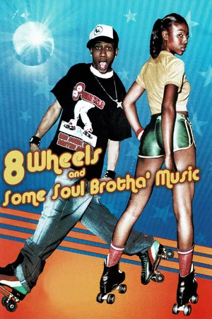Постер: 8 Wheels & Some Soul Brotha' Music