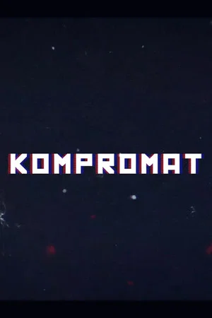 Постер: Kompromat: A John Sweeney Film