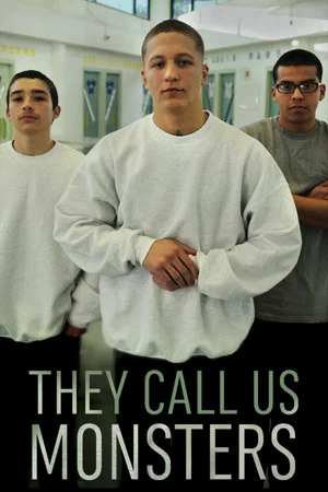 Постер: They Call Us Monsters