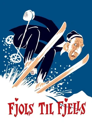 Постер: Fools in the Mountains