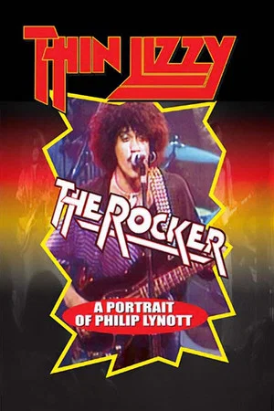 Постер: The Rocker: A Portrait of Phil Lynott
