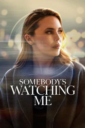 Постер: Somebody's Watching Me