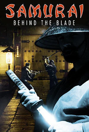 Постер: Samurai: Behind the Blade