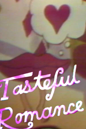 Постер: Tasteful Romance