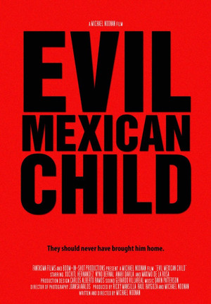 Постер: Evil Mexican Child