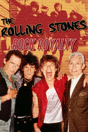 Постер: The Rolling Stones: Rock Royalty