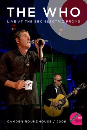Постер: The Who: BBC Electric Proms