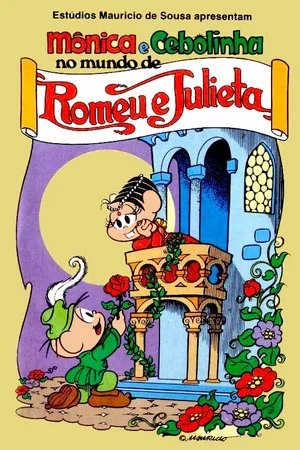 Постер: Mônica e Cebolinha no Mundo de Romeu e Julieta