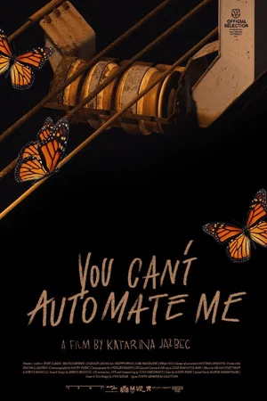 Постер: You Can't Automate Me