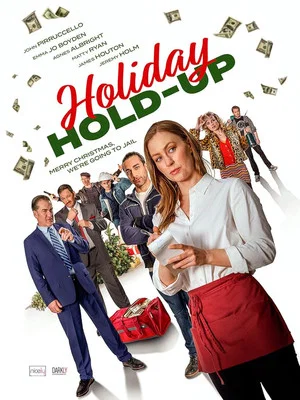 Постер: Holiday Hold-Up