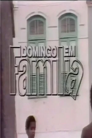 Постер: Domingo em Família