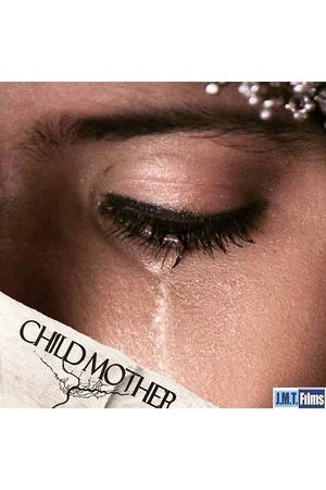 Постер: Child Mother