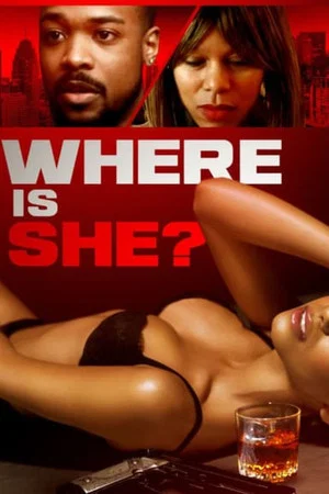 Постер: Where is She?