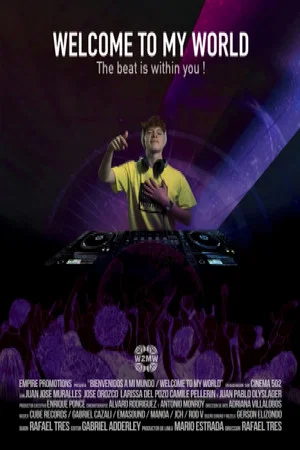 Постер: Welcome to My World